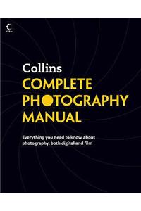 Collins Complete Photography Manual