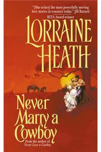 Never Marry a Cowboy