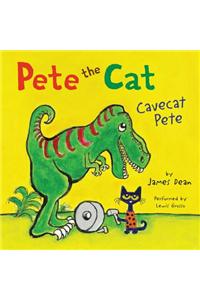 Pete the Cat: Cavecat Pete