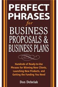 Perfect Phrases for Business Proposals and Business Plans