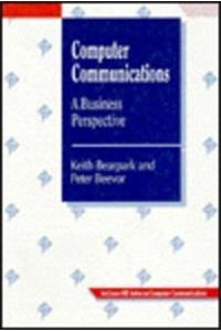 Computer Communications: A Business Perspective (The McGraw-Hill series on computer communications)
