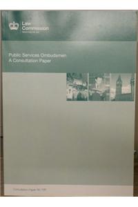 Public Services Ombudsmen: A Consultation Paper