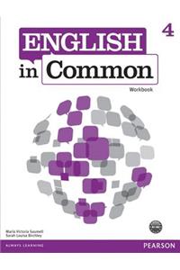 ENGLISH IN COMMON 4            WORKBOOK             262894