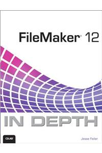 FileMaker 12 In Depth