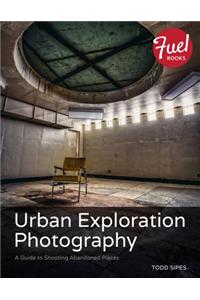 Urban Exploration Photography