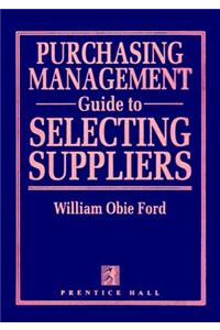 Purchasing Management Guide to Selecting Suppliers