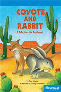 Storytown: On Level Reader Teacher's Guide Grade 3 Coyote and Rabbit, a Tale from the Southwest