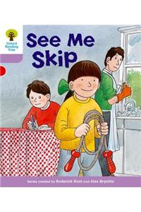 Oxford Reading Tree: Level 1+: More First Sentences C: See Me Skip