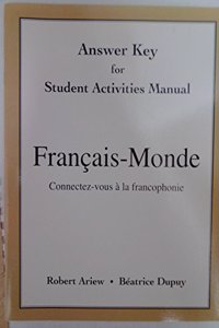Answer Key for Student Activities Manual for Français-Monde