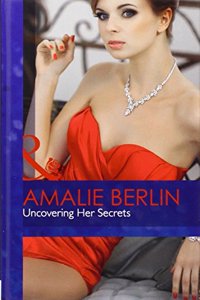 Uncovering Her Secrets