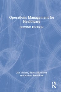 Operations Management for Healthcare