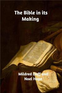 The Bible in Its Making