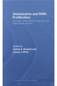 Globalization and WMD Proliferation