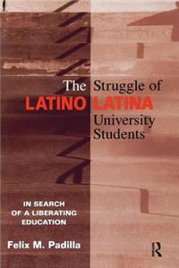 Struggle of Latino/Latina University Students