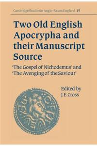 Two Old English Apocrypha and Their Manuscript Source