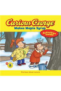 Curious George Makes Maple Syrup