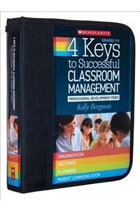 4 Keys to Successful Classroom Management: Professional Development Binder