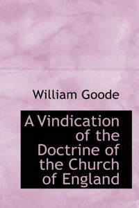 A Vindication of the Doctrine of the Church of England