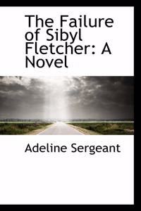 The Failure of Sibyl Fletcher