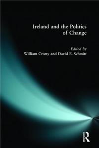 Ireland and the Politics of Change