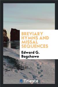Breviary Hymns and Missal Sequences