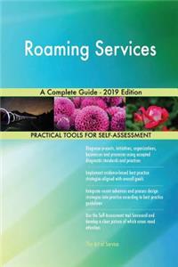 Roaming Services A Complete Guide - 2019 Edition