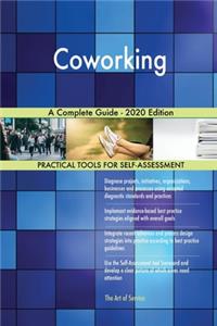 Coworking A Complete Guide - 2020 Edition