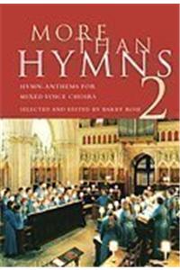 More Than Hymns 2: Hymn-Anthems for Mixed Voice Choirs