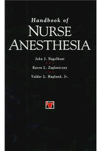 Handbook of Nurse Anesthesia