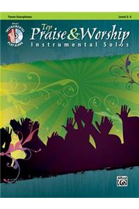 Top Praise & Worship Instrumental Solos: Tenor Saxophone