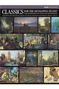 Classics for the Developing Pianist, Bk 1