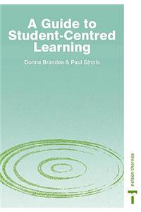 A Guide to Student-Centred Learning