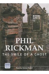 The Smile of a Ghost