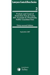 Probate and Court of Protection Fees and Costs