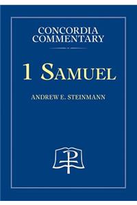 1 Samuel - Concordia Commentary