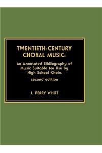 Twentieth-Century Choral Music