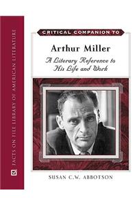 Critical Companion to Arthur Miller