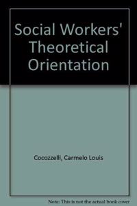 Social Workers' Theoretical Orientation