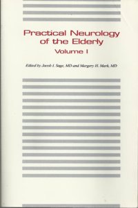 Practical Neurology of the Elderly (Neurological Disease and Therapy, V. 41.)