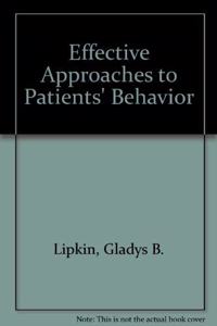 Effective Approaches to Patients' Behavior
