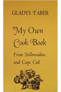 My Own Cook Book