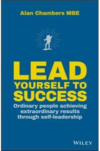 Lead Yourself to Success