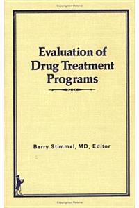 Evaluation of Drug Treatment Programs