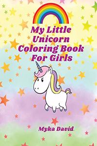 My Little Unicorn Coloring Book for girls