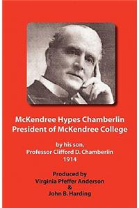 McKendree Hypes Chamberlin, President of McKendree College