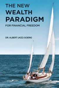 New Wealth Paradigm For Financial Freedom