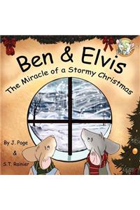 Ben & Elvis: The Miracle of a Stormy Christmas