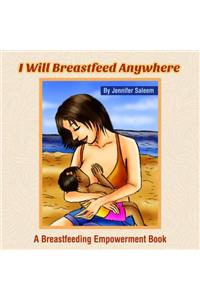 I Will Breastfeed Anywhere