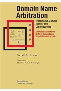 Domain Name Arbitration, Second Edition