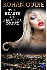 The Beasts of Electra Drive